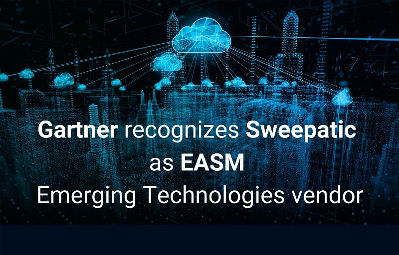 Gartner recognizes Sweepatic on the 2021 Emerging Technologies Vendors List for External Attack Surface Management